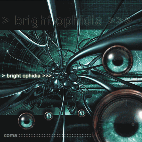 Bright Ophidia : Coma